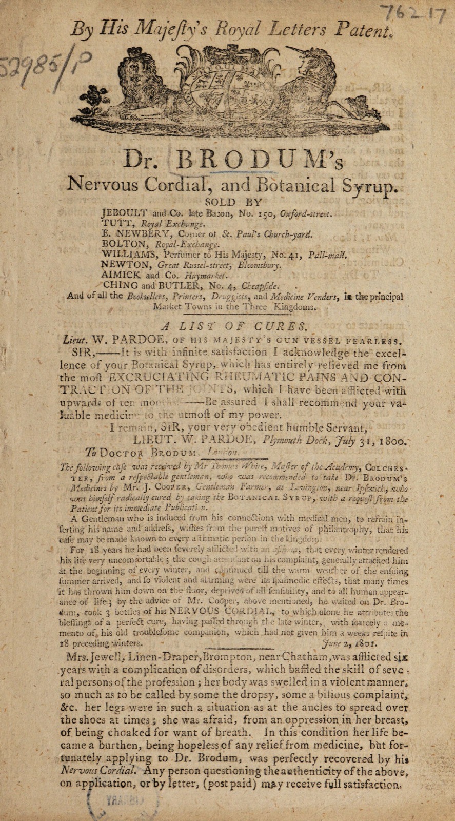 Letterpress advertisement page headed 'By His Majesty's Royal Letters Patent. Dr. Brodum's Nervous Cordial, and Botanical Syrup', with a list of London sellers and provincial venders above a section headed 'A List of Cures' containing testimonial letters