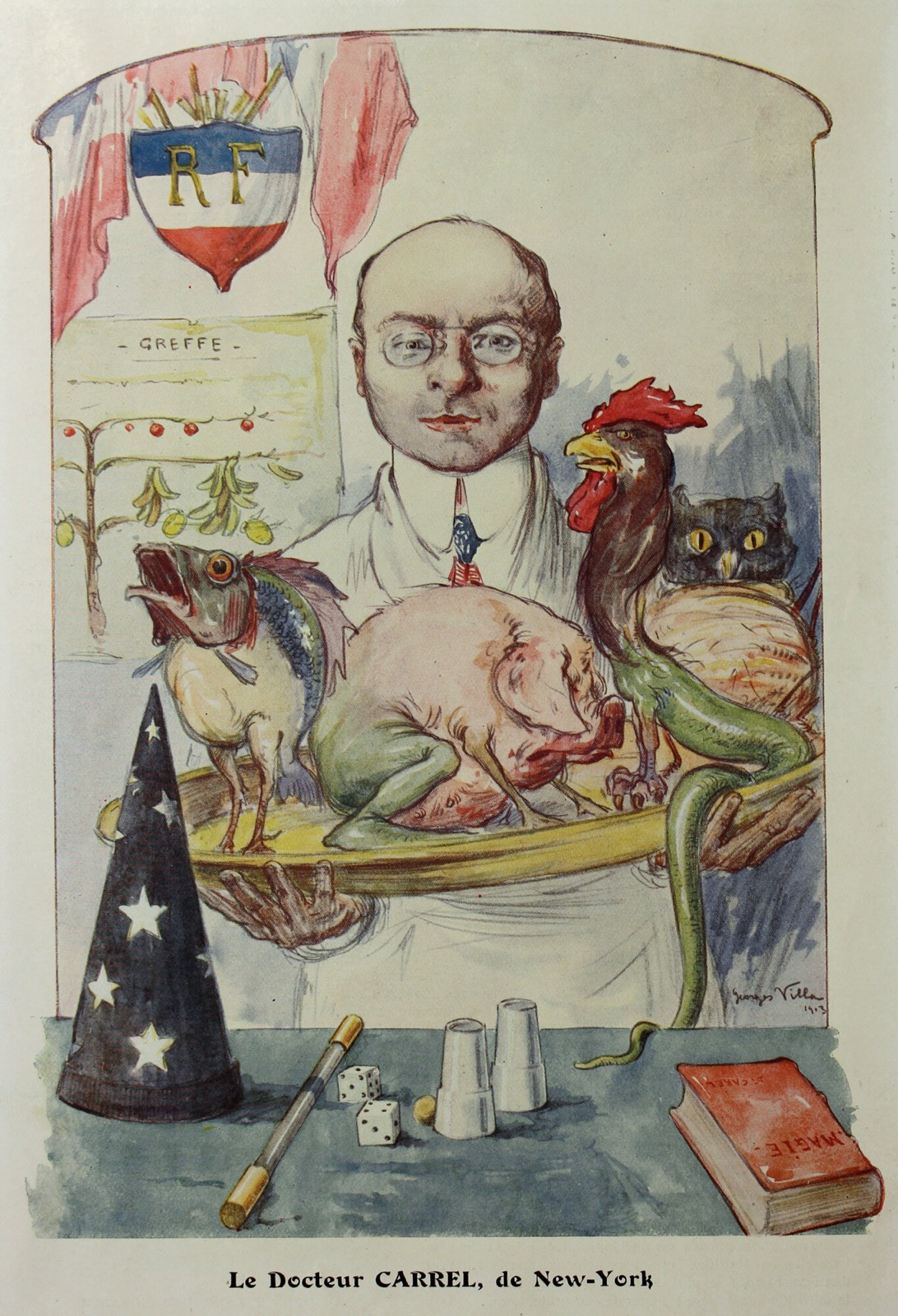 Color caricature of Dr. Alexis Carrel as a bald bespectacled surgeon-sorcerer holding a serving platter of grafted animals (fish, rooster, snake, frog), signed by Georges Villa and captioned 'Le Docteur CARREL, de New-York,' c. 1913.