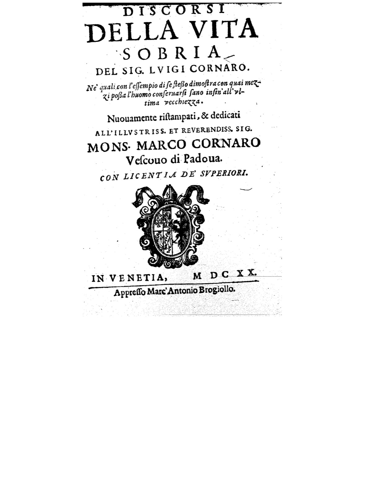 Title page of a 1620 Italian edition of Cornaro's Discorsi della vita sobria, with the title, the author's name, a dedication, and an engraved printer's coat-of-arms device.