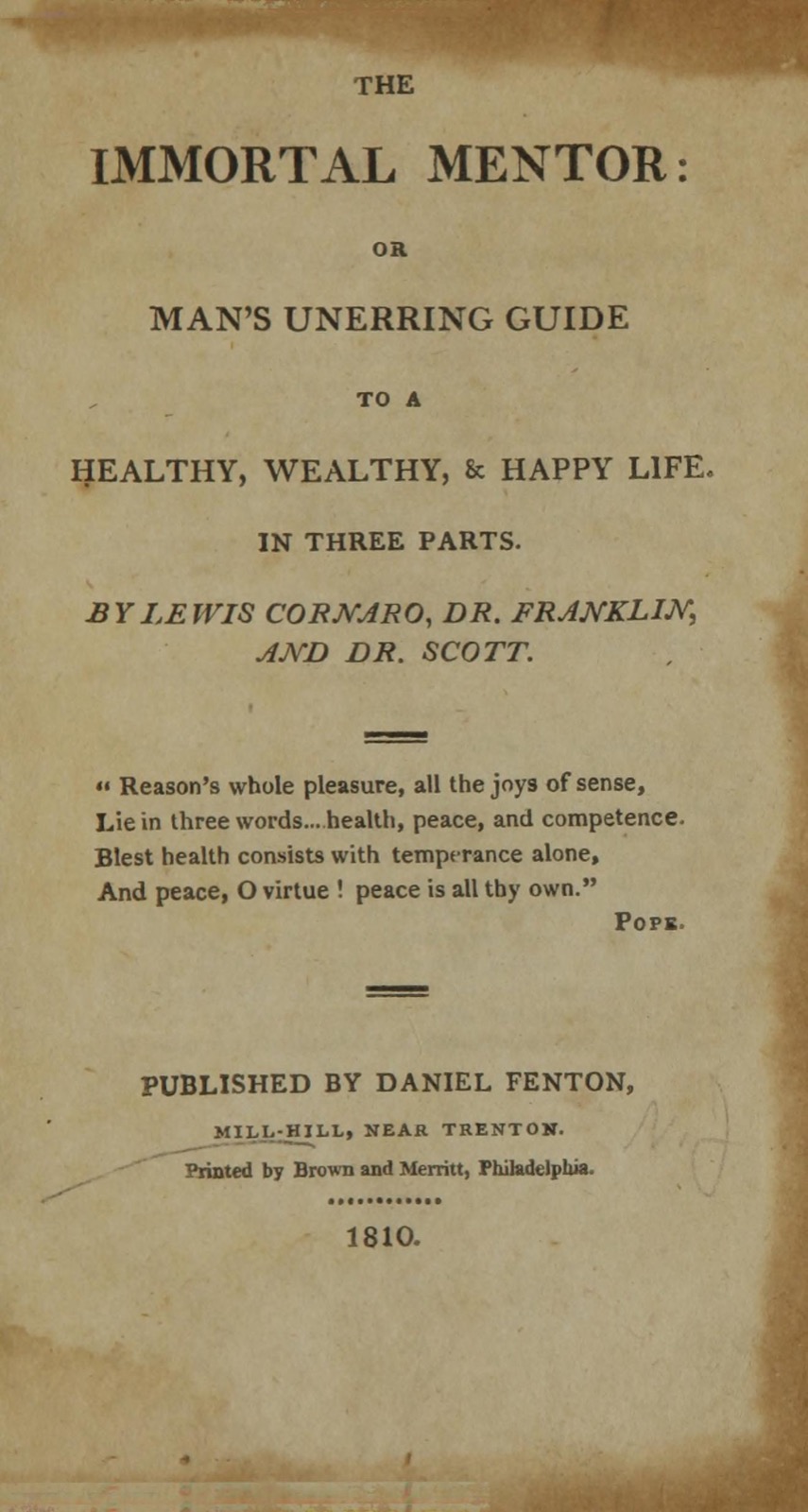 Browned title page reading 'The Immortal Mentor; or, Man's Unerring Guide to a Healthy, Wealthy, & Happy Life' with Luigi Cornaro, Benjamin Franklin, and Thomas Scott named.
