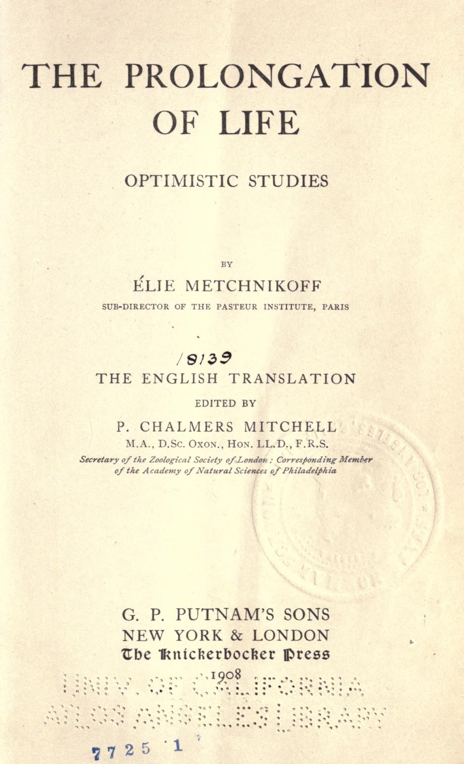 Title page reading 'The Prolongation of Life: Optimistic Studies' by Elie Metchnikoff, with the English translator and Putnam imprint.