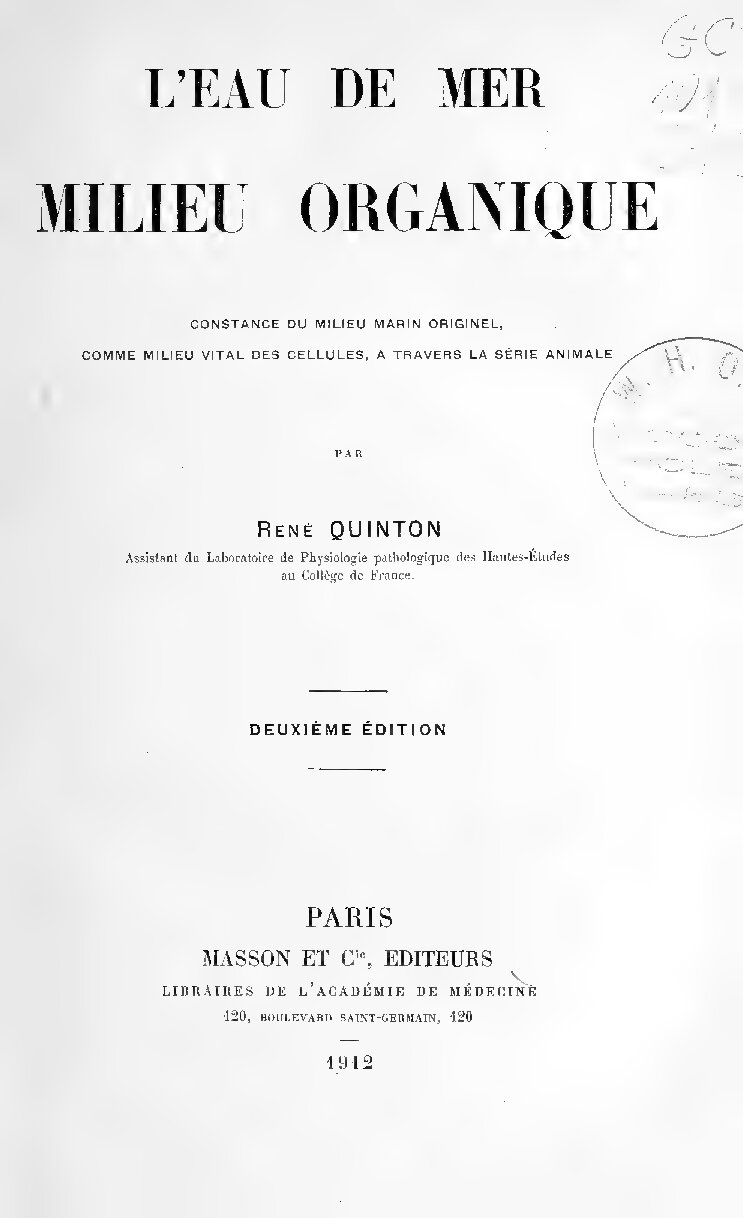 Title page of L'eau de mer milieu organique, second edition, 1912, with large-type title and author attribution to René Quinton, assistant at the Laboratoire de Physiologie pathologique des Hautes-Etudes at the Collège de France