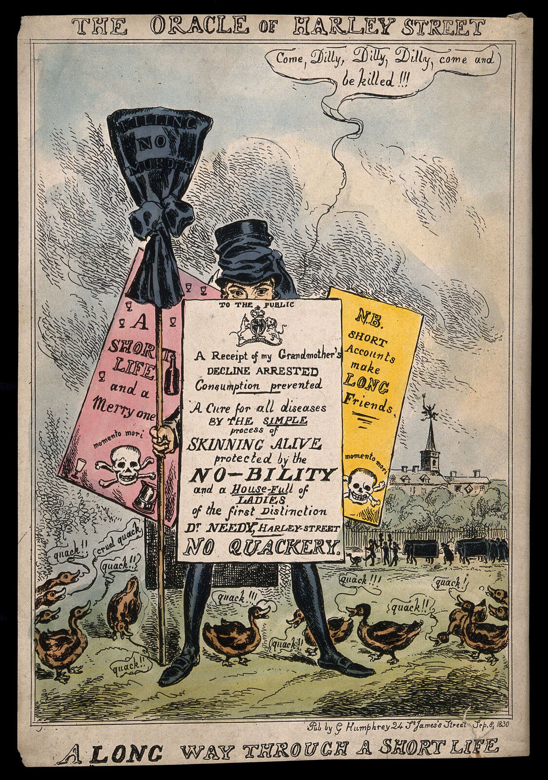 Hand-coloured satirical etching of a man in mourning dress holding three placards mocking a quack doctor's fatal cures, standing amid a flock of ducks with speech-bubble quacks, with a funeral procession in the background.