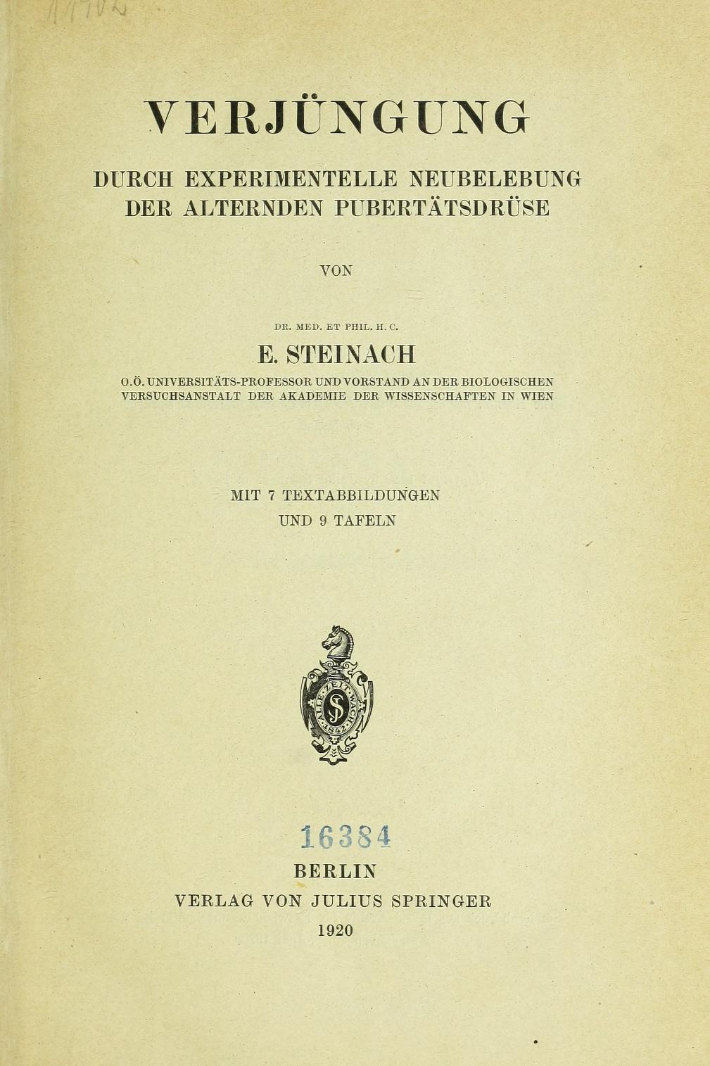 German title page reading 'Verjuengung durch experimentelle Neubelebung der alternden Pubertaetsdruese' by E. Steinach, with a Berlin imprint.